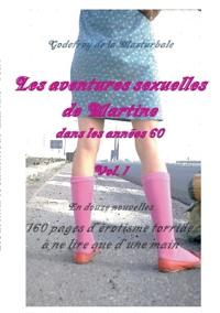 Les aventures sexuelles de Martine dans les années 60