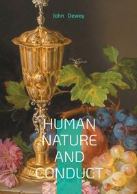 Human Nature and Conduct