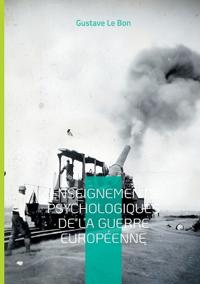Enseignements psychologiques de la guerre européenne
