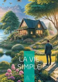 La vie simple