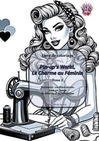 Pin-up's World, Le Charme au Féminin - Tome 2