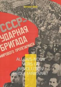 Allons-nous vers la Révolution Prolétarienne ?