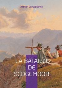 La Bataille de Sedgemoor