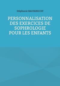 Personnalisation des exercices de Sophrologie pour les enfants