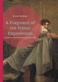 A Fragment of the Prison Experiences