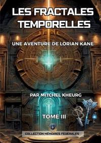Les Fractales Temporelles