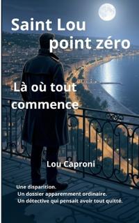 Saint Lou Point zéro