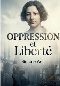 Oppression et Liberté