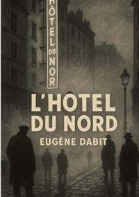 L'hôtel du Nord