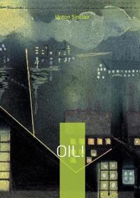 Oil!