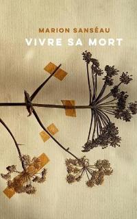 Vivre sa mort