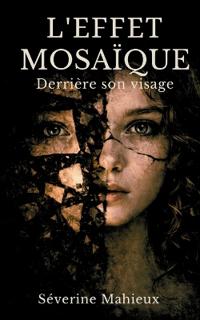L'effet mosaïque