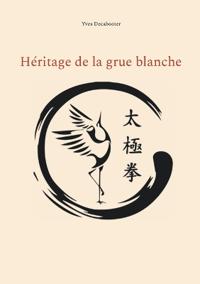 Héritage de la grue blanche