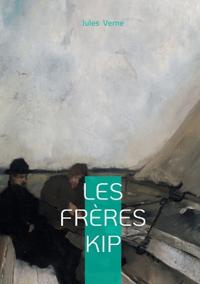 Les frères Kip: Un récit maritime rare et captivant de Jules Verne