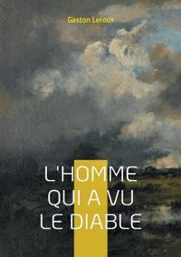 L'Homme qui a vu le diable