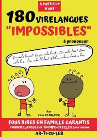 180 virelangues impossibles à prononcer