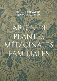 Jardin de plantes médicinales familiales