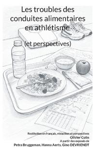 Les troubles des conduites alimentaires en athlétisme (et perspectives)