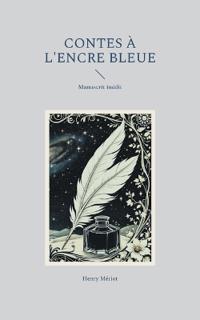 Contes à l'encre bleue