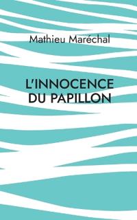 L'Innocence du Papillon