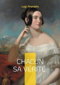 Chacun sa vérité