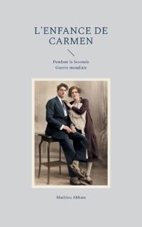 L'enfance de Carmen