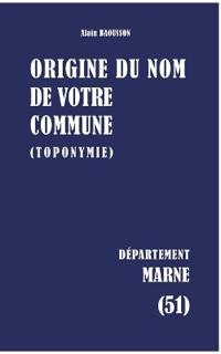 Origine du nom de votre commune