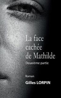 La face cachée de Mathilde