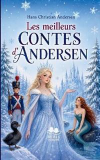 Les meilleurs contes d'Andersen