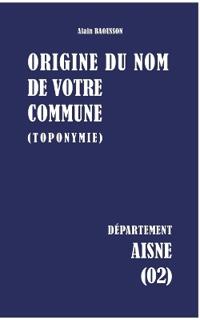 Origine du nom de votre commune