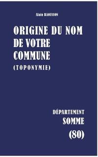 Origine du nom de votre commune