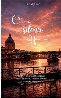 Ce que le silence nous a coûté
