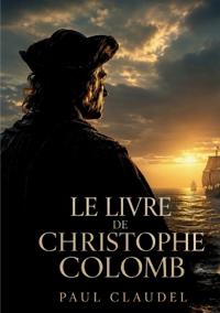 LE LIVRE DE CHRISTOPHE COLOMB