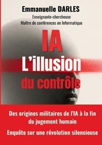 IA : L'illusion du contrôle