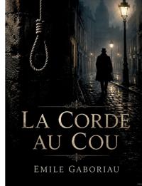 La Corde au cou