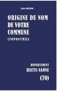 Origine du nom de votre commune