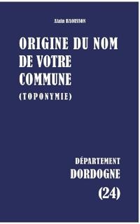 Origine du nom de votre commune