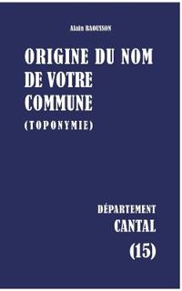 Origine du nom de votre commune