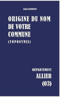 Origine du nom de votre commune