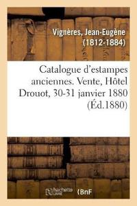 Catalogue d'Estampes Anciennes. Vente, Hôtel Drouot, 30-31 Janvier 1880