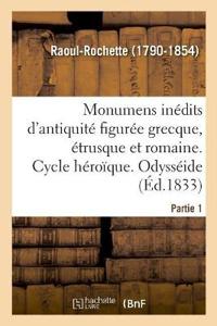 Bokomslag för "Monumens Inédits d'Antiquité Figurée Grecque, Étrusque Et Romaine. Partie 1"