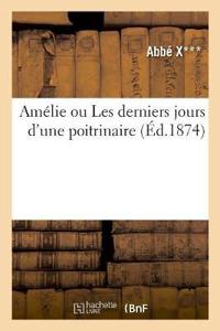Amélie ou Les derniers jours d'une poitrinaire