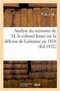 Bokomslag för "Analyse Du Mémoire de M. Le Colonel Jones Sur La Défense de Lisbonne En 1810"