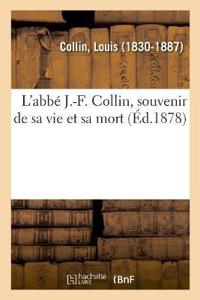 Kirjan kansi "L'Abbé J.-F. Collin, Souvenir de Sa Vie Et Sa Mort"