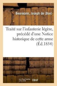 Bokomslag för "Traité Sur l'Infanterie Légère, Précédé d'Une Notice Historique de Cette Arme"