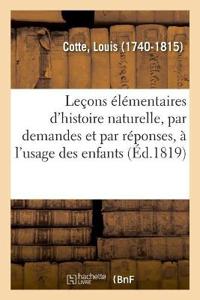 Bokomslag för "Leçons Élémentaires d'Histoire Naturelle, Par Demandes Et Par Réponses, À l'Usage Des Enfants"