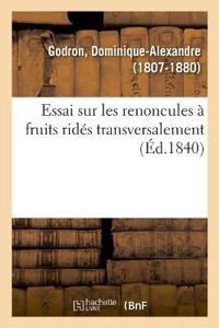 Bokomslag för "Essai Sur Les Renoncules À Fruits Ridés Transversalement"