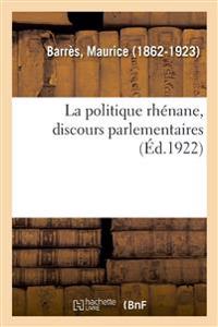 La politique rhénane, discours parlementaires