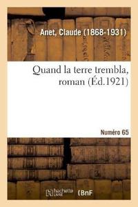 Quand La Terre Trembla, Roman. Numéro 65