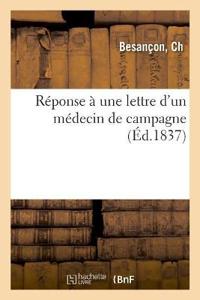 Réponse À Une Lettre d'Un Médecin de Campagne